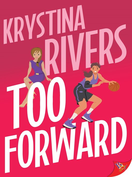 Title details for Too Forward by Krystina Rivers - Available